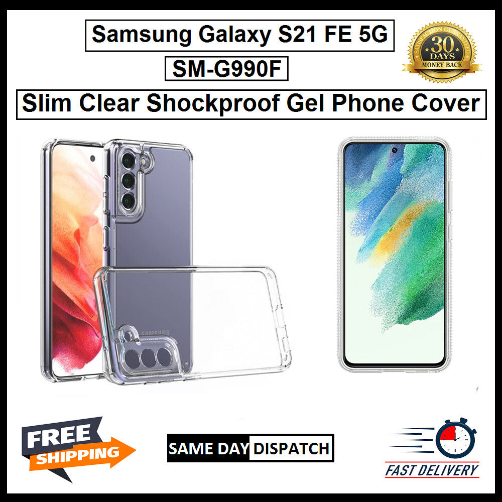 For Samsung Galaxy S21 FE 5G / SM-G990F Slim Clear Shockproof Gel Phone Cover