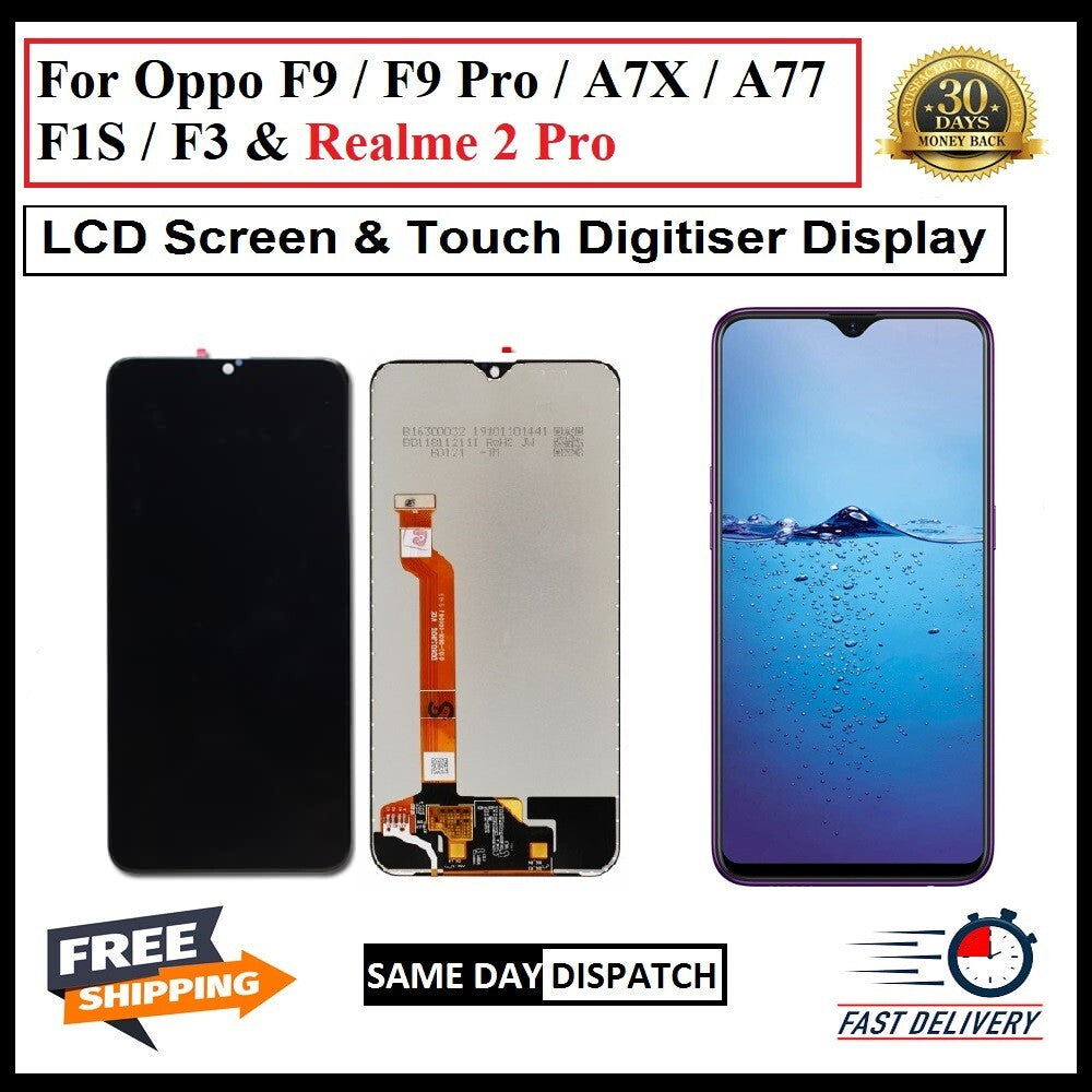 For Oppo F9 / F9 Pro / A7X/ A77/ F1S / F3 & Realme 2 Pro LCD Display Replacement