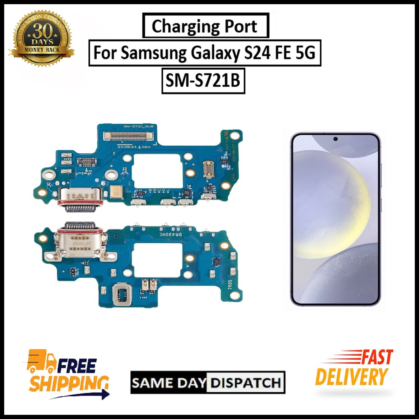 For Samsung Galaxy S24 FE 5G/ SM-S721B Charging Port Board Connector Replacement