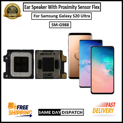 For Samsung Galaxy S20 Ultra  / SM-G988 Ear Speaker Flex With Sensor Earpiece
