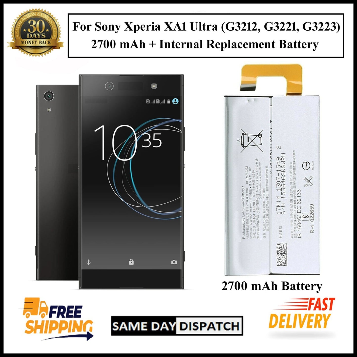 For Sony Xperia XA1 Ultra G3212,G3221 (LIP1641ERPXC) 2700mAh+ Internal Battery