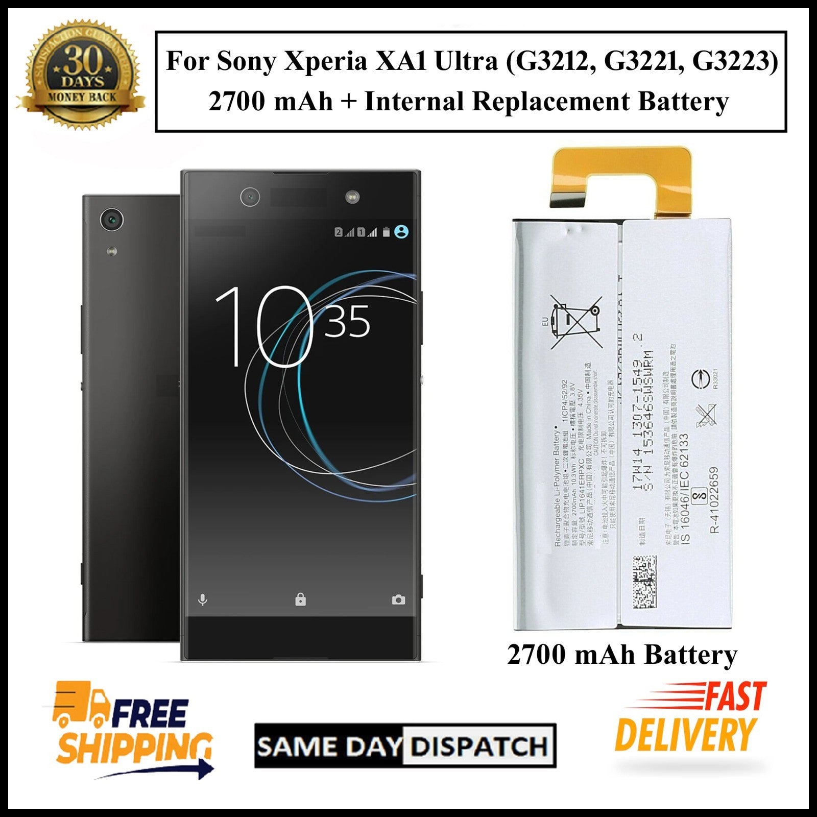 For Sony Xperia XA1 Ultra G3212,G3221 (LIP1641ERPXC) 2700mAh+ Internal Battery