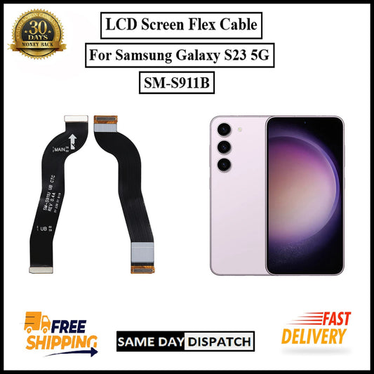 For Samsung Galaxy S23 5G / SM-S911B LCD Display Screen Flex Cable Replacement