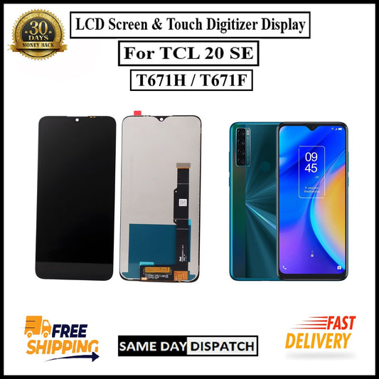 For TCL 20 SE / T671H / T671F LCD Display screen Touch Digitizer Replacement