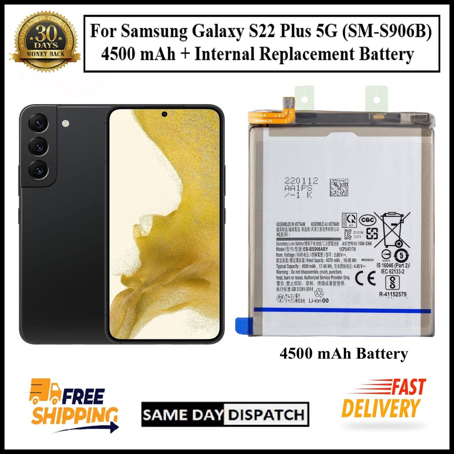 For Samsung Galaxy S22 Plus 5G (SM-S906B) 4500mAh+ Internal Replacement Battery