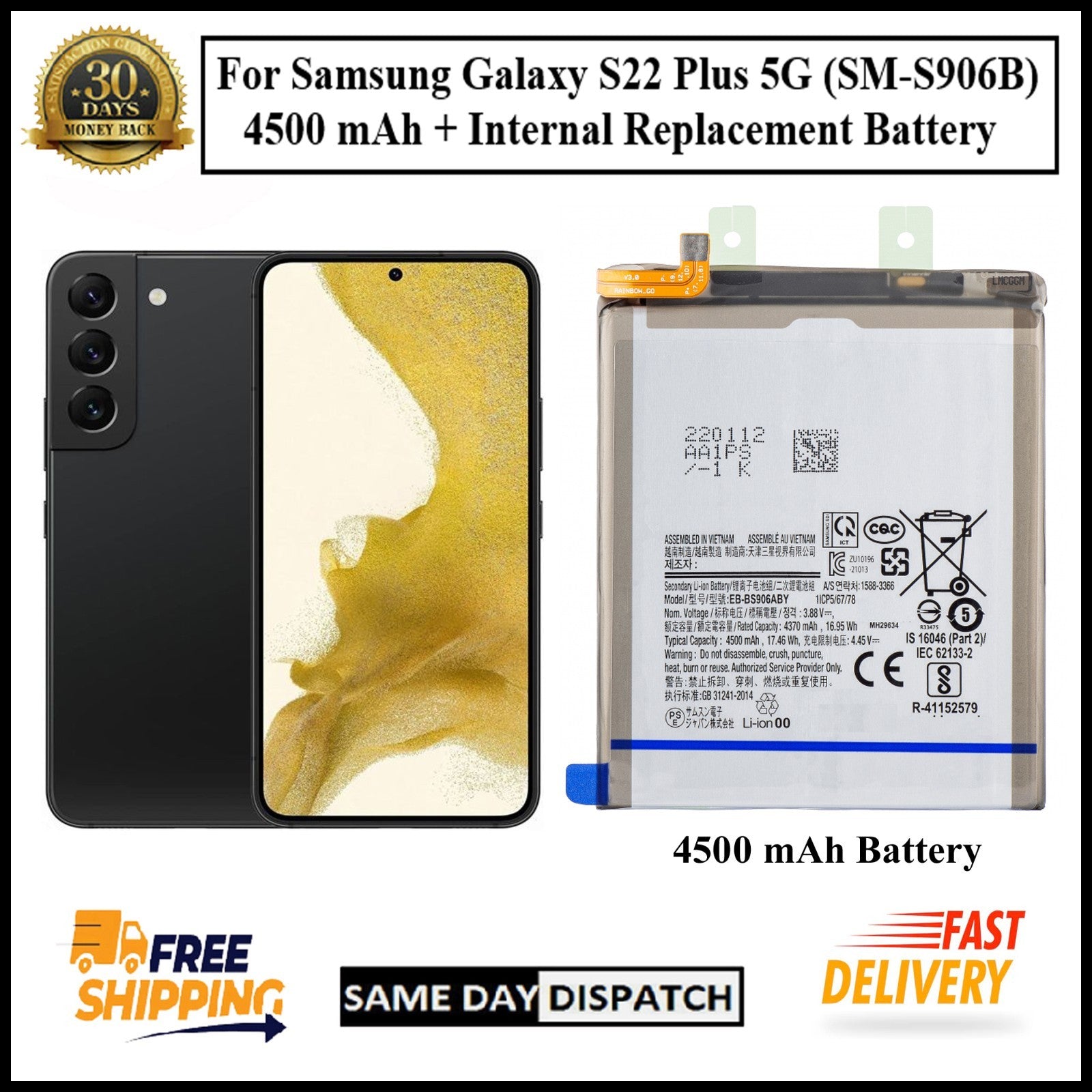 For Samsung Galaxy S22 Plus 5G (SM-S906B) 4500mAh+ Internal Replacement Battery