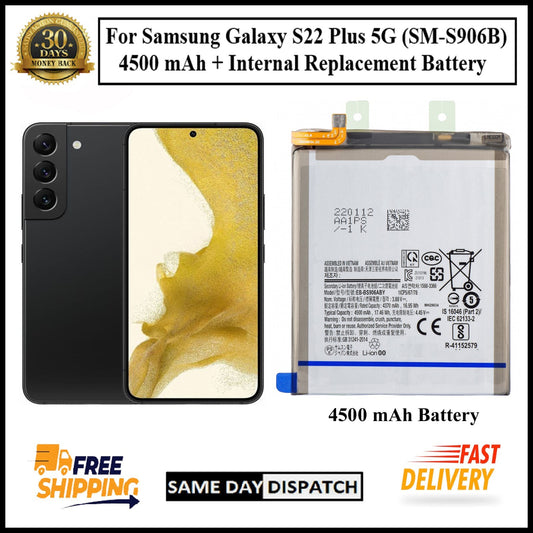 For Samsung Galaxy S22 Plus 5G (SM-S906B) 4500mAh+ Internal Replacement Battery