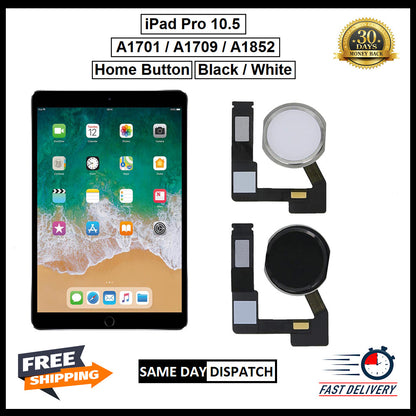 For iPad Pro 10.5 / A1701 / A1709 / A1852 Genuine Home Button Flex Black / White