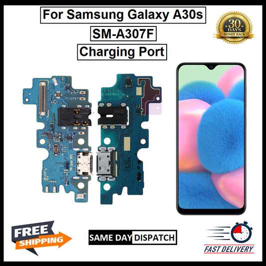 For Samsung Galaxy A30S / SM-A307F Charging Port Board Connector Replacement