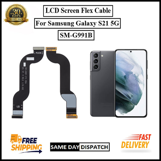 For Samsung Galaxy S21 5G / SM-G991B LCD Display Screen Flex Cable Replacement
