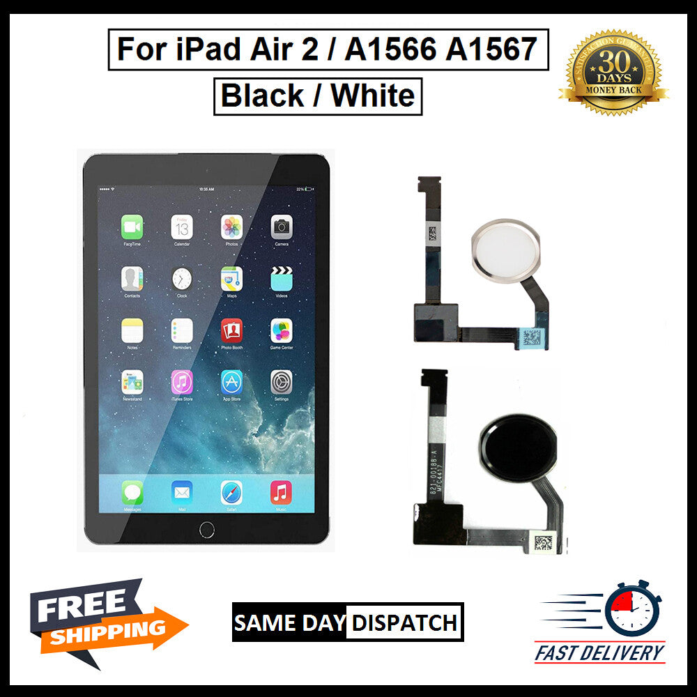 For iPad Air 2  A1566 / A1567 Genuine Home Button Flex Black / White