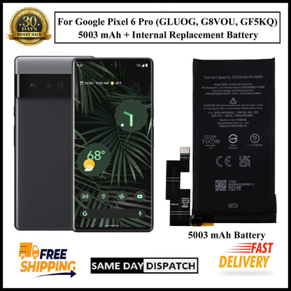 For Google Pixel 6 Pro (G63QN) 5003mAh+ Internal Replacement Battery