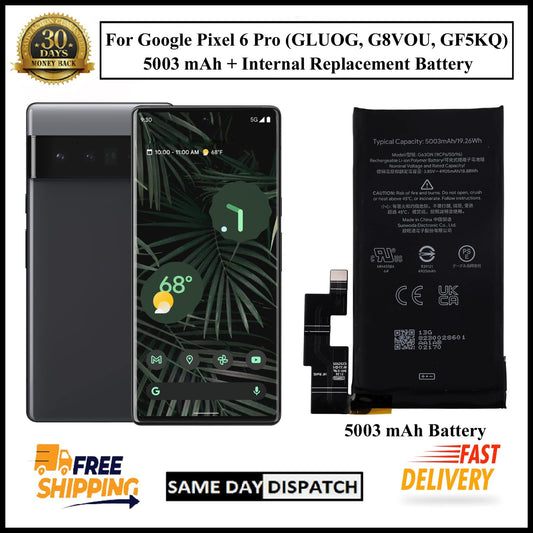 For Google Pixel 6 Pro (G63QN) 5003mAh+ Internal Replacement Battery