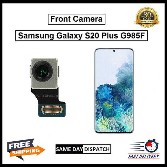 For Samsung Galaxy S20 Plus  / SM-G985F Front Camera With Front Facing Replace