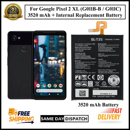 Google Pixel 2 XL (G011B-B/G011C) BL-T35 / 3520mAh+ Internal Replacement Battery