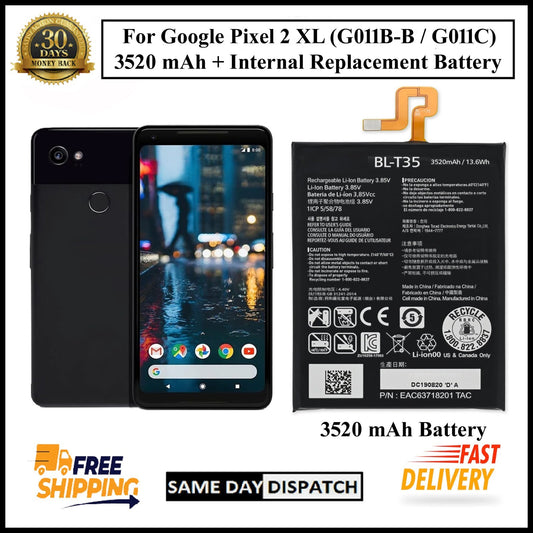 Google Pixel 2 XL (G011B-B/G011C) BL-T35 / 3520mAh+ Internal Replacement Battery
