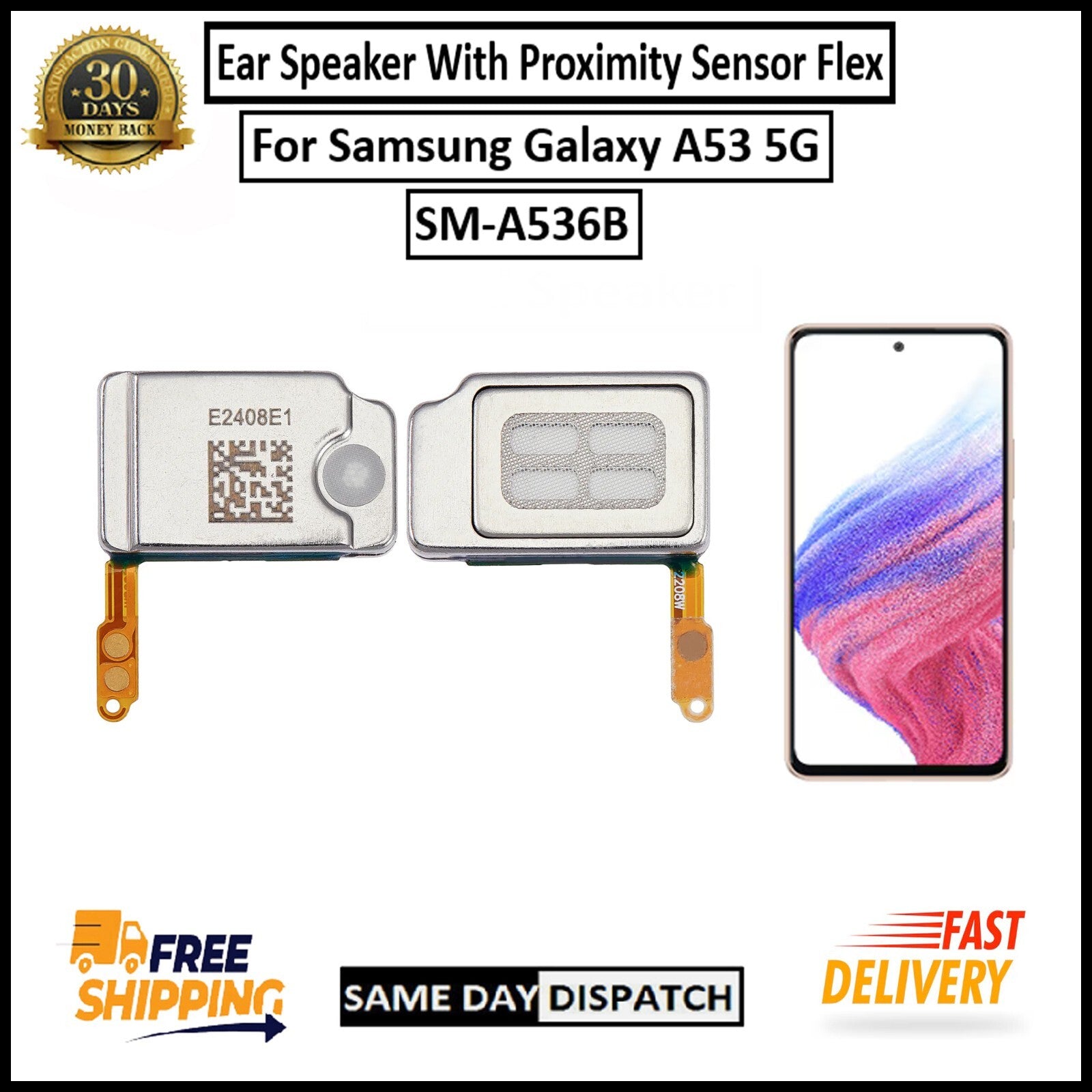 For Samsung Galaxy A53 5G / SM-A536B Ear Speaker Flex With Sensor Earpiece