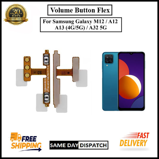 Samsung Galaxy M12/A12/A13 (4G/5G) /A32 5G Volume Button Flex Cable Replacement