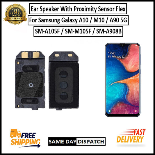 Samsung Galaxy A10/ M10 / A90 5G Ear Speaker Flex With Proximity Sensor Earpiece
