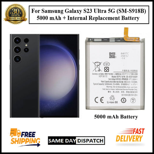 For Samsung Galaxy S23 Ultra 5G (SM-S918B) 5000mAh+ Internal Replacement Battery