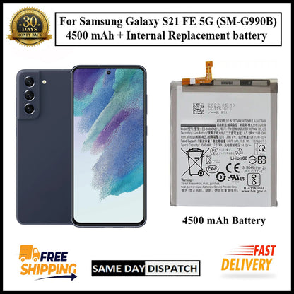For Samsung Galaxy S21 FE 5G ( SM-G990B ) 4500mAh+ Internal Replacement Battery