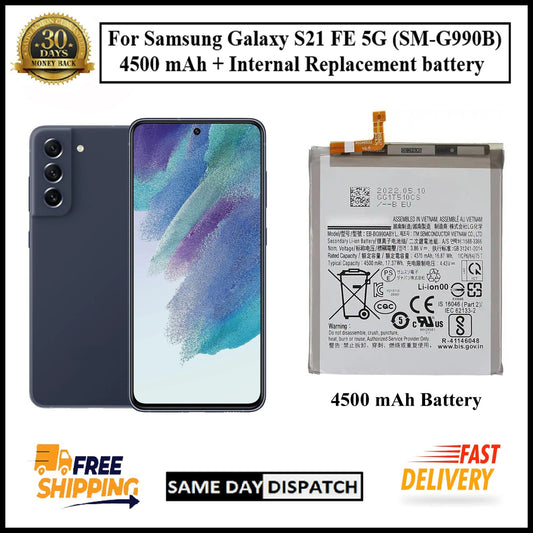 For Samsung Galaxy S21 FE 5G ( SM-G990B ) 4500mAh+ Internal Replacement Battery