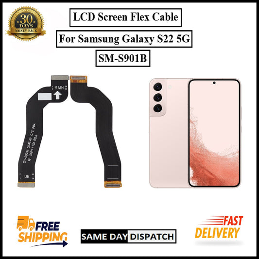 For Samsung Galaxy S22 5G /S901B LCD Display Screen Flex Cable Replacement