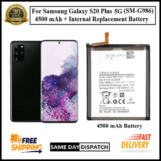 For Samsung Galaxy S20 Plus 5G ( SM-G986 ) 4500mAh+ Internal Replacement Battery
