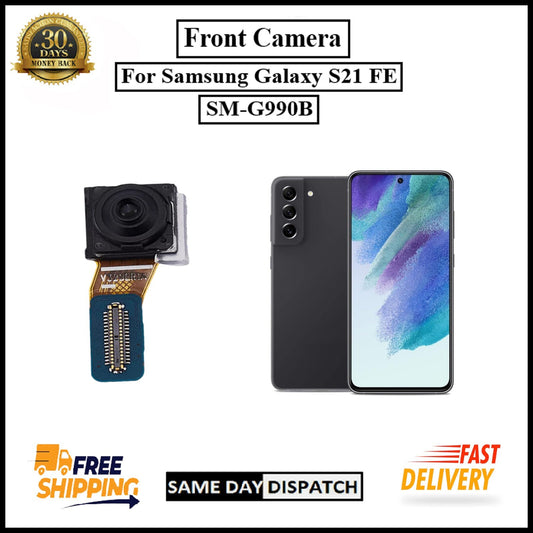 For Samsung Galaxy S21 FE / SM-G990B Front Camera With Front Facing Replacement