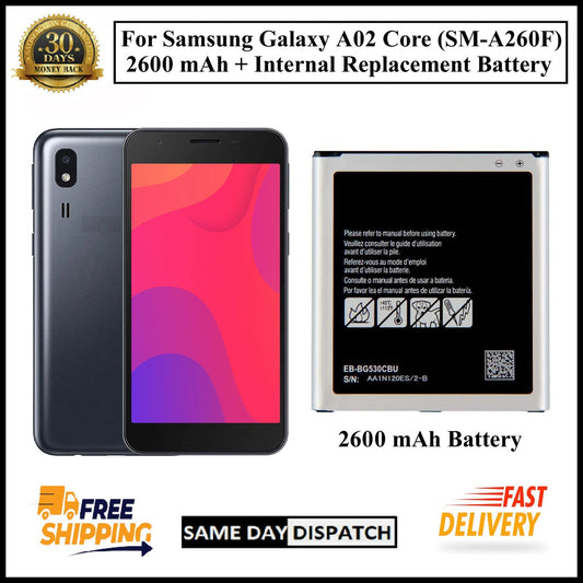 For Samsung Galaxy A02 Core / ( SM-A260F ) 2600mAh+ Internal Replacement Battery