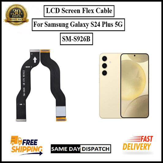 For Samsung Galaxy S24 Plus 5G / S926B LCD Display Screen Flex Cable Replacement