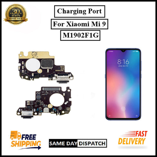 For Xiaomi Mi 9 ( M1902F1G ) Charging Port Board Connector Replacement